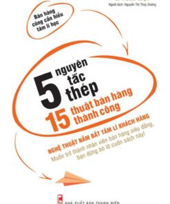 5 Nguyên Tắc Thép – 15 Thuật Bán Hàng Thành Công PDF miễn phí